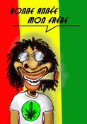 bonne ann&eacute;e 2026 mon fr&egrave;re en mode rasta